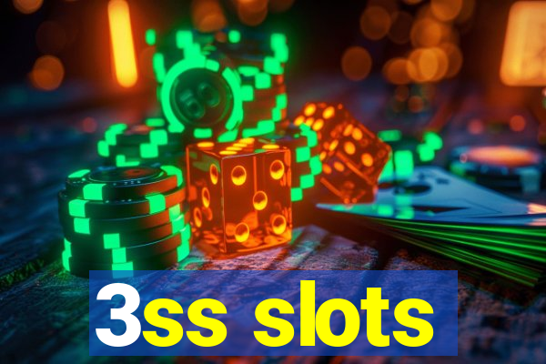 3ss slots